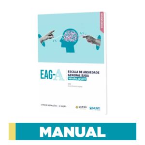 EAG-A – Escala de Ansiedade Generalizada (Versão Adulto) - Manual