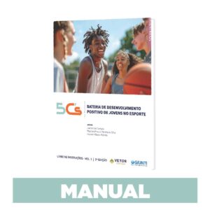 5C's - Bateria de Desenvolvimento Positivo de Jovens no Esporte - Manual