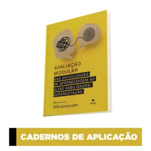 Avaliação Modular das dificuldades de aprendizagem às Altas Habilidades/Superdotação - Protocolo Caderno de Respostas