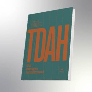 TDAH - Uma abordagem multidimensional