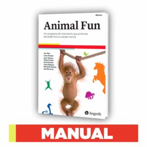 Animal Fun - Um programa de movimento que promove atividade física e saúde mental - Manual