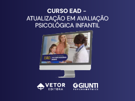 Atualização em Avaliação Psicológica Infantil - Curso 100% EAD (Vetor Editora)