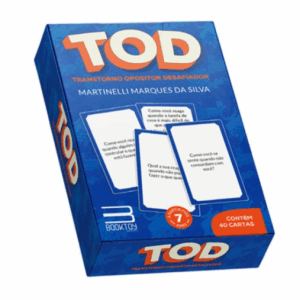 TOD Transtorno Opositor Desafiador