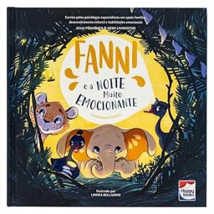 Habilidades Emocionais: Fanni e a Noite Muito Emocionante